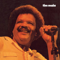 Você E Eu, Eu E Você (Juntinhos) - Tim Maia
