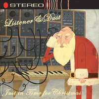 Hey, those herald angels are singing again. Listen - Listener, Dan Smith, Dust