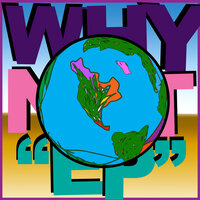 Ready 4 the World - Why Not