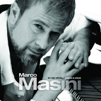 Fino a tutta la vita che c'è - Marco Masini