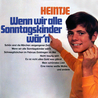 Schön Sind Die Märchen Vergangener Zeit - Heintje