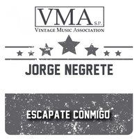 Ay Jalisco No Te Rajes! - Jorge Negrete