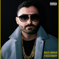 Fadeaway - Nazo Bravo