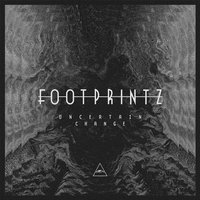 Uncertain Change - Footprintz