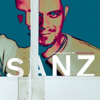 Y sólo se me ocurre amarte - Alejandro Sanz
