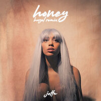 Honey - Jetta, Hugel