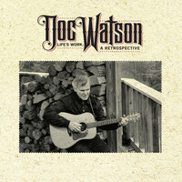 Sittin on Top of The World - Doc Watson