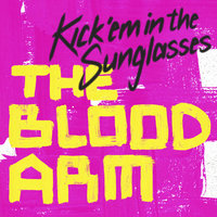 Good Time Together - The Blood Arm