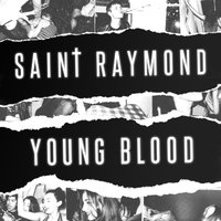 Don't Fail Me Now - Saint Raymond
