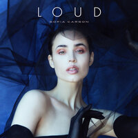 LOUD - Sofia Carson