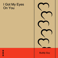 Pretty Baby - Buddy Guy
