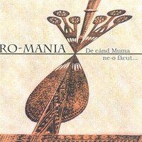 Dulce-I Vinul - Ro-mania, Benone Sinulescu