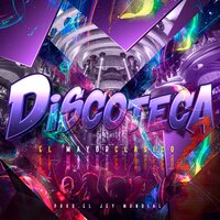 Discoteca - El Mayor Clasico