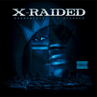 Recidivism - X-Raided