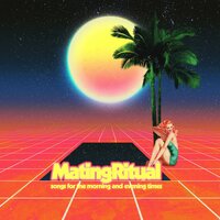 Feel Real - Mating Ritual