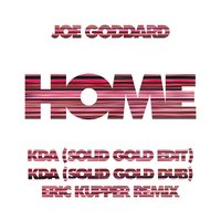 Home - Joe Goddard, Eric Kupper