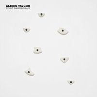 Where Would I Be? - Alexis Taylor