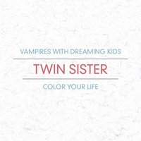 Lady Daydream - Mr Twin Sister