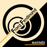 Better In Hoboken - Franz Ferdinand