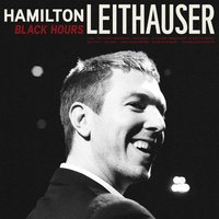 5 AM - Hamilton Leithauser