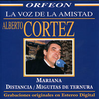 Erase Una Vez Que Era - Alberto Cortez