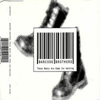 These Boots Are Made For Walking - Barcode Brothers