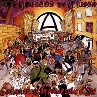 Viva la Revolución! - Los Muertos de Cristo