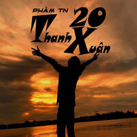 Thanh Xuân 20 - T-Rex