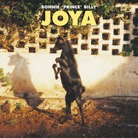 I Am Still What I Meant To Be - Bonnie "Prince" Billy