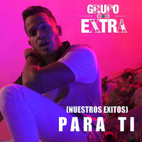 Que Mal Te Hice Yo - Grupo Extra