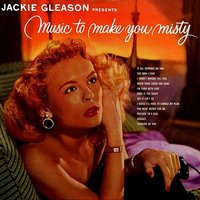 I Guess I'll Have To Change My Plan - Jackie Gleason