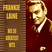 That's How It Goes - Frankie Laine