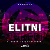 Beograd - Dj Shone, Elitni Odredi, Dado Polumenta