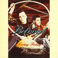 Loving Feeling - The Beloved