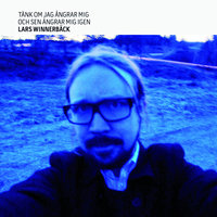 Du min vän i livet - Lars Winnerbäck