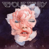 Wonderful Creatures - Devour the Day