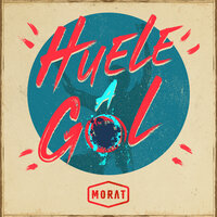Huele A Gol - Morat