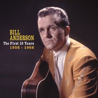 If It's All the Same to You - Bill Anderson