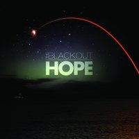 You're Not Alone - The Blackout