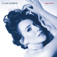 Need to Know - Class Actress
