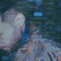 LMK - Sammy Pharaoh