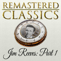 Where Do I Go to Throw a Picture Away - Jim Reeves