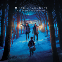 O Come, O Come Emmanuel - for KING & COUNTRY, NEEDTOBREATHE