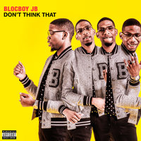 Don't Say That - BlocBoy JB, Lil Uzi Vert