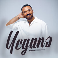 Yeganə - Zamiq