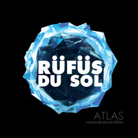 Two Clocks - RÜFÜS DU SOL