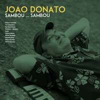 Muito À Vontade - Joao Donato