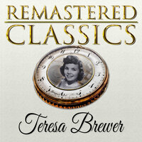 Baby Baby - Teresa Brewer