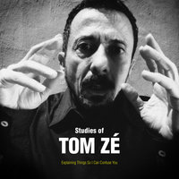 Um "Oh!" e Um "Ah!" - Tom Zé