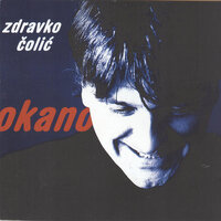 Ajde idi - Zdravko Colic